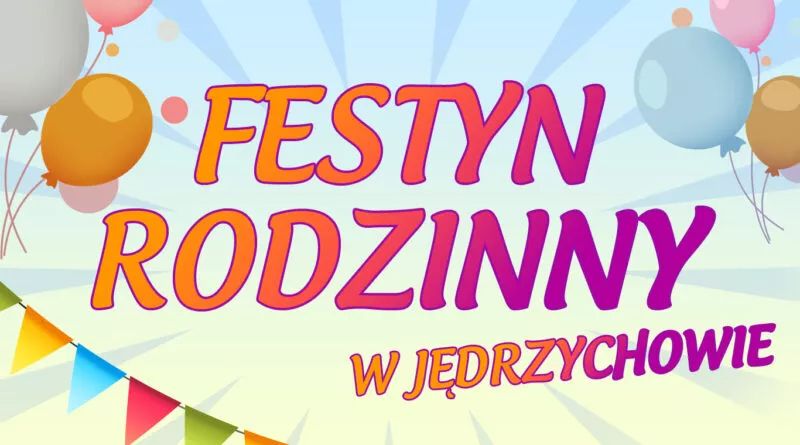 Festyn Rodzinny w Jędrzychowie